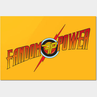 Fandom Power (With a little Flash) Posters and Art